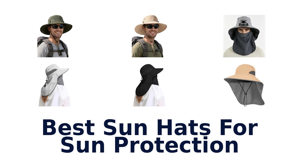 Best Sun Hats For Sun Protection
