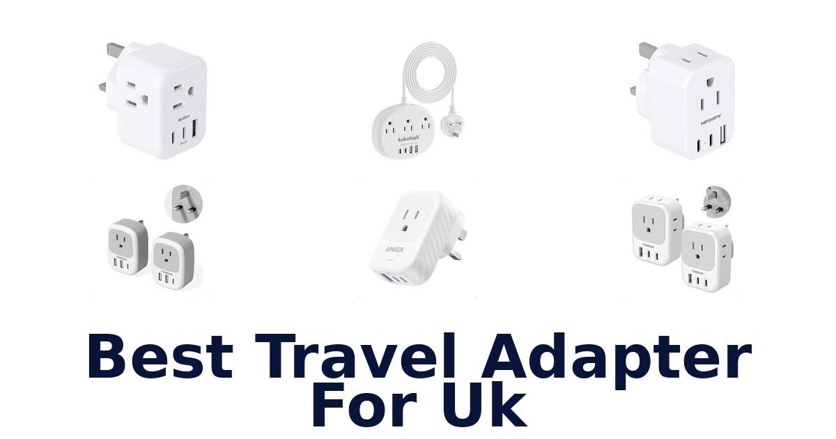 Best Travel Adapter For UK