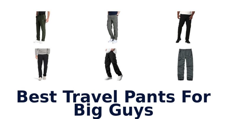 Best Travel Pants For Big Guys