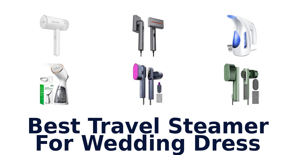 Best Travel Steamer For Wedding Dress