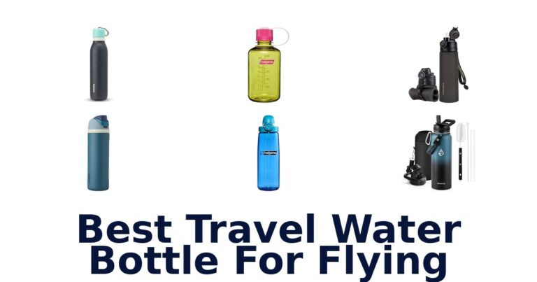 Best Travel Water Bottle For Flying