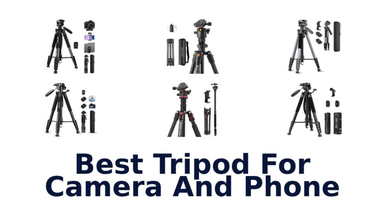 Best Tripod For Camera And Phone