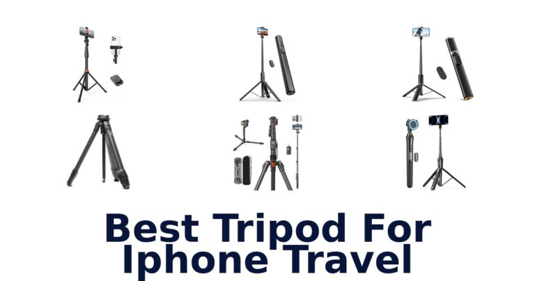Best Tripod For iPhone Travel