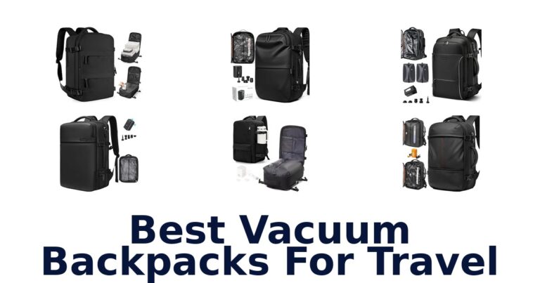 Best Vacuum Backpacks For Travel