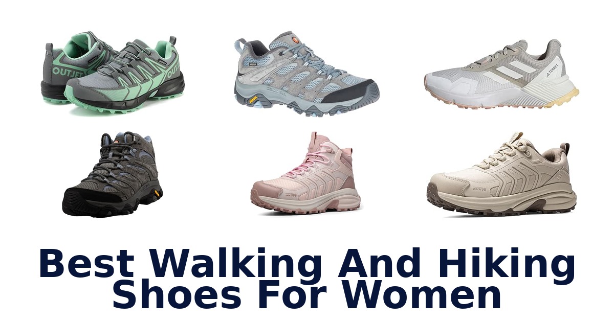 Best Walking And Hiking Shoes For Women