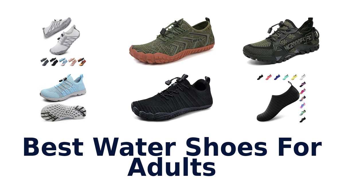 Best Water Shoes For Adults