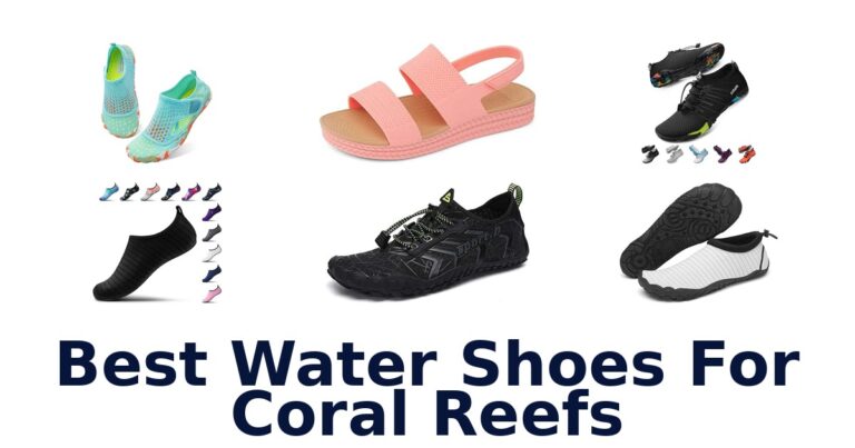 Best Water Shoes For Coral Reefs