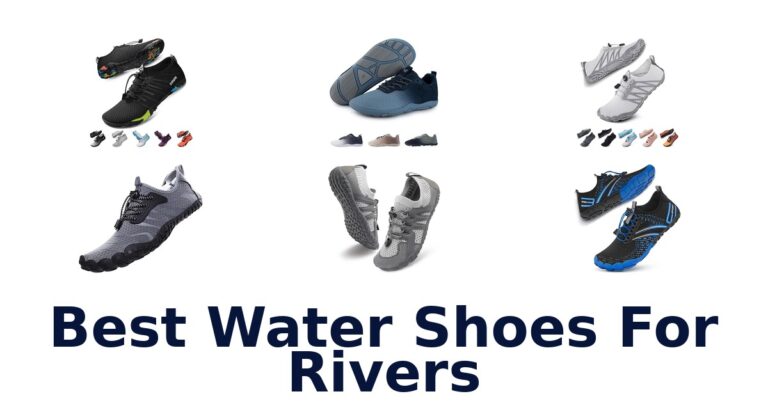 Best Water Shoes For Rivers