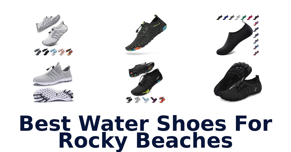 Best Water Shoes For Rocky Beaches