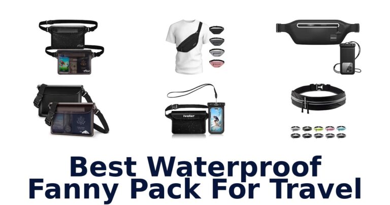 Best Waterproof Fanny Pack For Travel