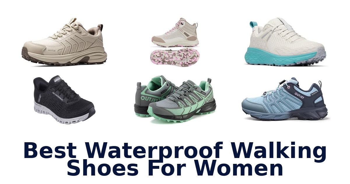 Best Waterproof Walking Shoes For Women