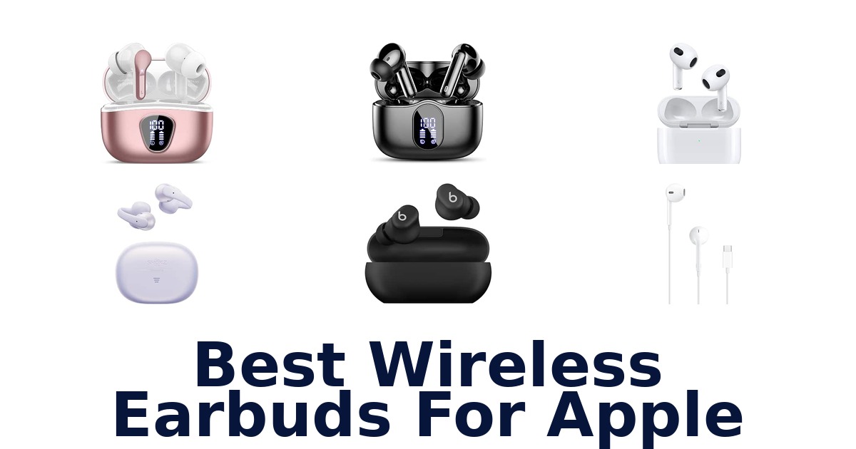 Best Wireless Earbuds For Apple