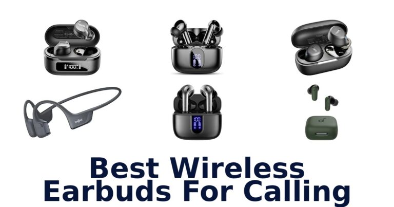 Best Wireless Earbuds For Calling