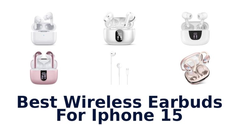 Best Wireless Earbuds For iPhone 15