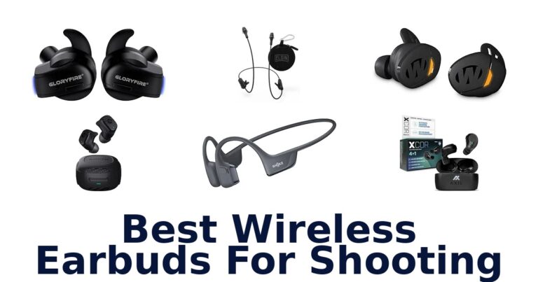 Best Wireless Earbuds For Shooting