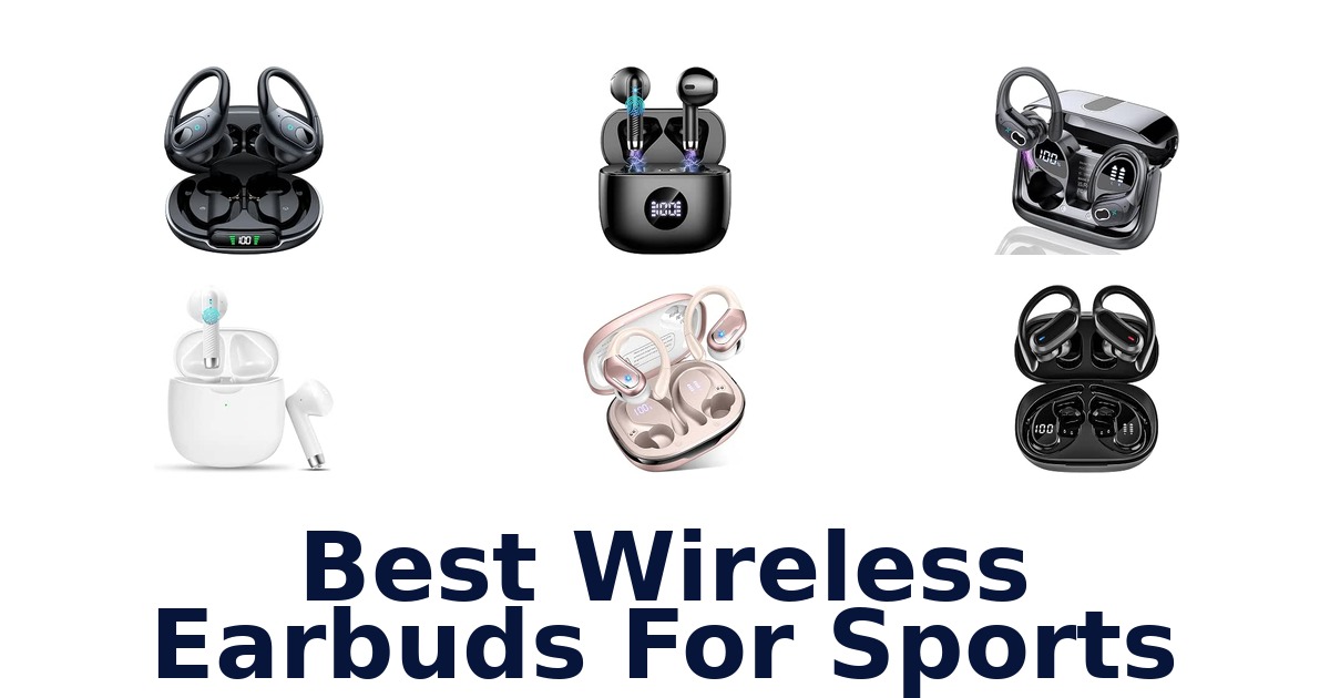 Best Wireless Earbuds For Sports