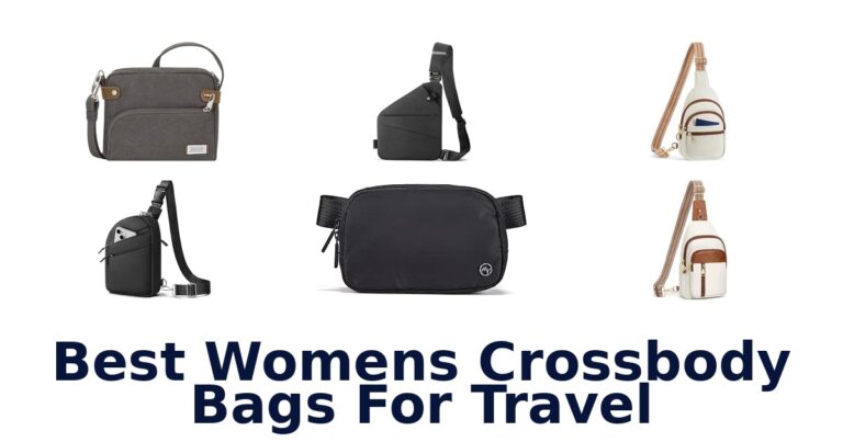 Best Womens Crossbody Bags For Travel