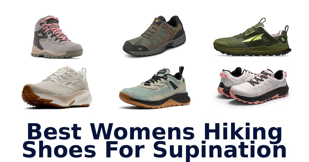 Best Womens Hiking Shoes For Supination