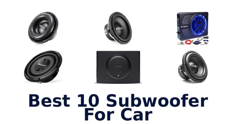 Best 10 Subwoofer For Car