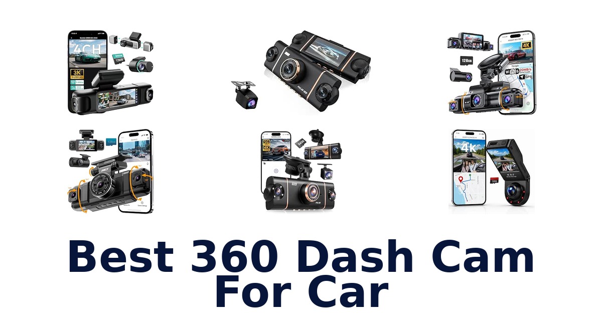 Best 360 Dash Cam For Car