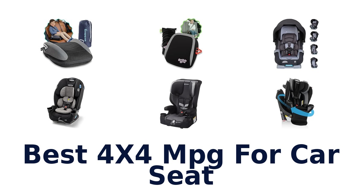 Best 4X4 Mpg For Car Seat