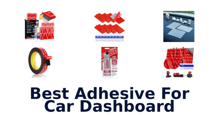 Best Adhesive For Car Dashboard