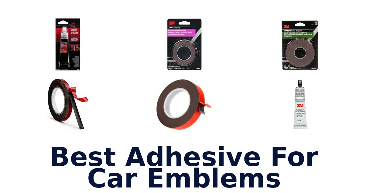 Best Adhesive For Car Emblems