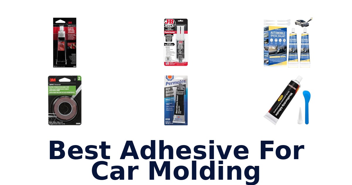 Best Adhesive For Car Molding