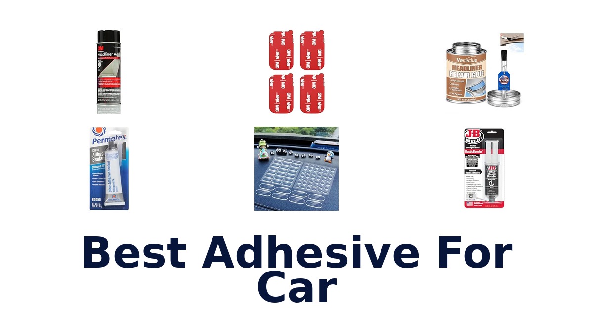Best Adhesive For Car