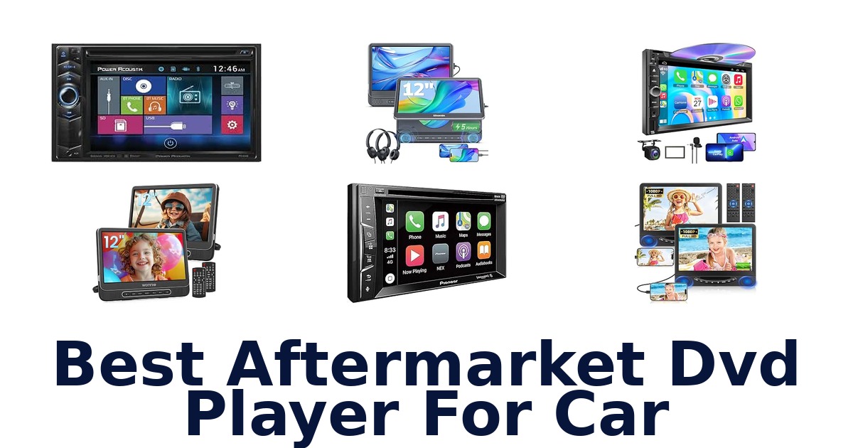 Best Aftermarket Dvd Player For Car