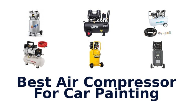 Best Air Compressor For Car Painting
