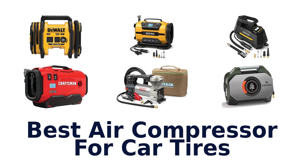 Best Air Compressor For Car Tires