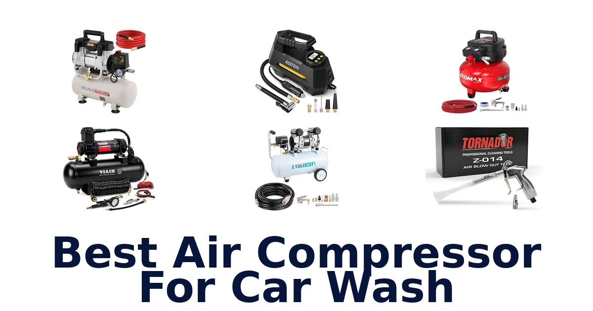 Best Air Compressor For Car Wash