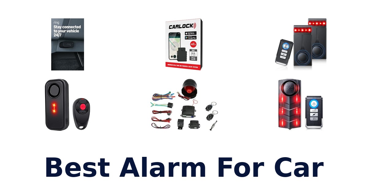 Best Alarm For Car