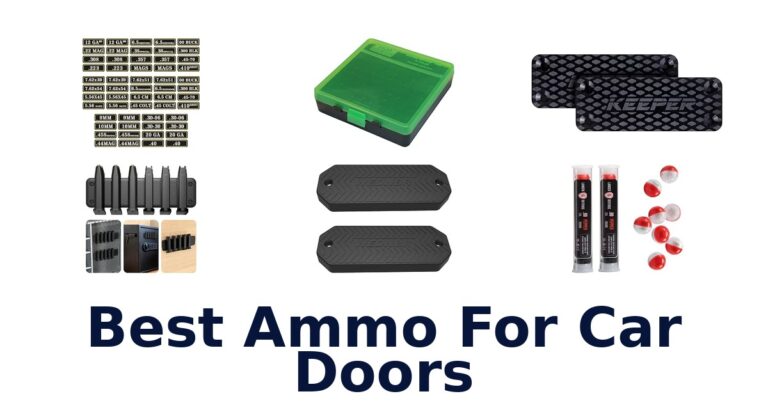 Best Ammo For Car Doors