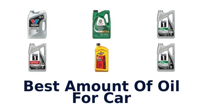 Best Amount Of Oil For Car
