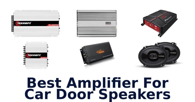 Best Amplifier For Car Door Speakers