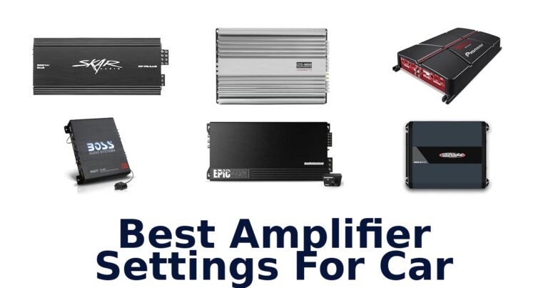 Best Amplifier Settings For Car