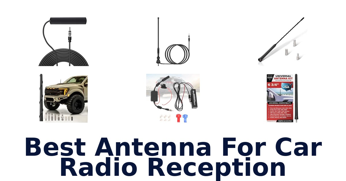 Best Antenna For Car Radio Reception