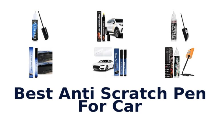 Best Anti Scratch Pen For Car