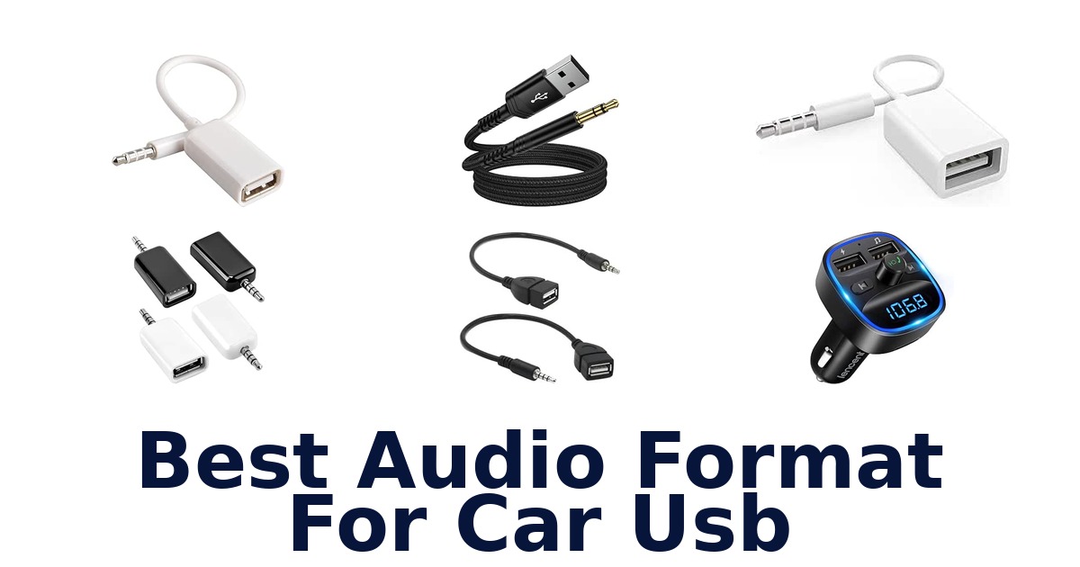 Best Audio Format For Car Usb