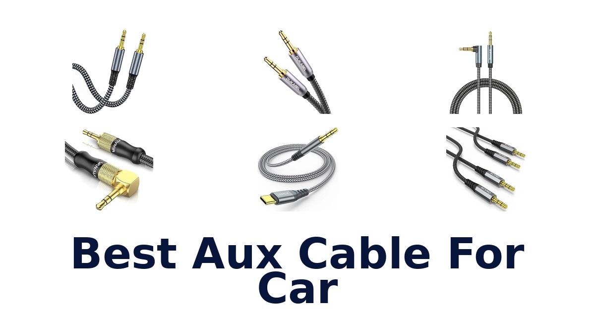 Best Aux Cable For Car