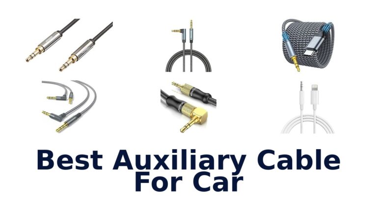 Best Auxiliary Cable For Car