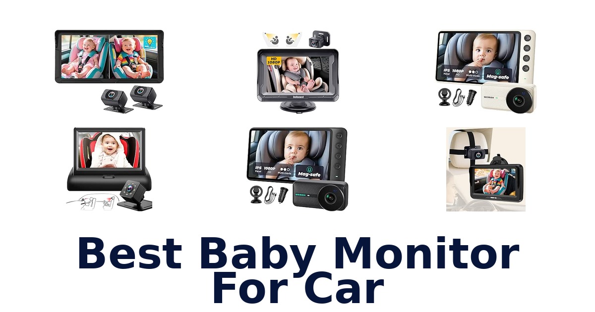 Best Baby Monitor For Car