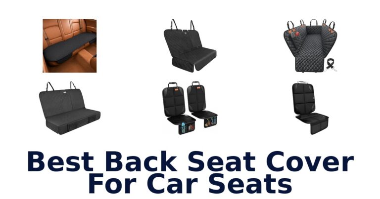 Best Back Seat Cover For Car Seats