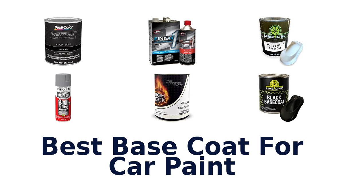 Best Base Coat For Car Paint