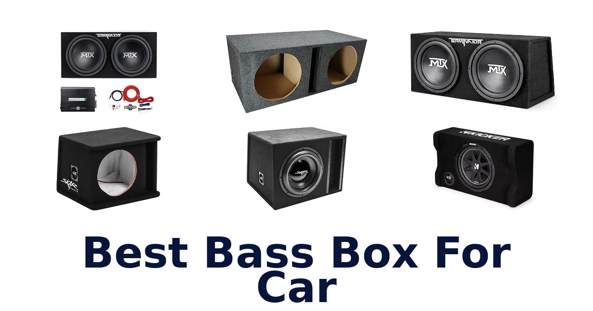 Best Bass Box For Car