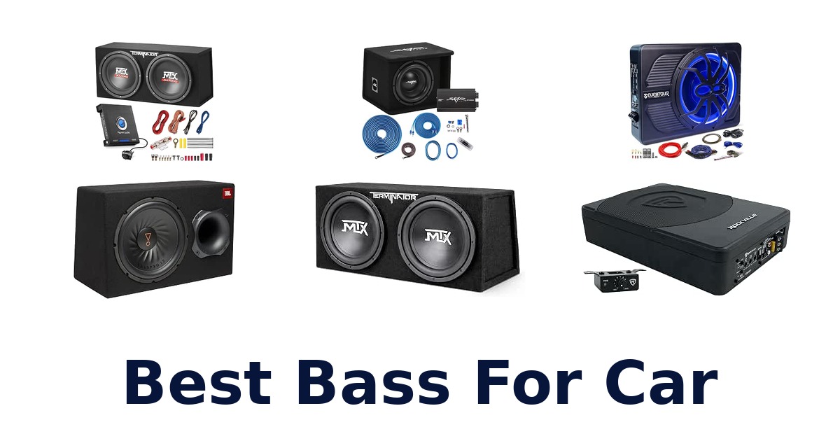 Best Bass For Car