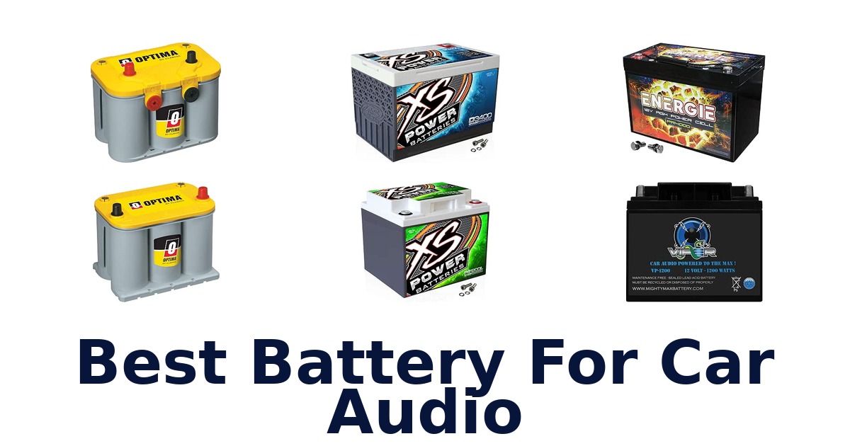Best Battery For Car Audio