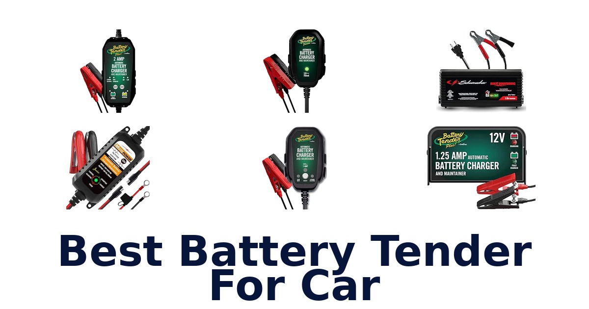 Best Battery Tender For Car